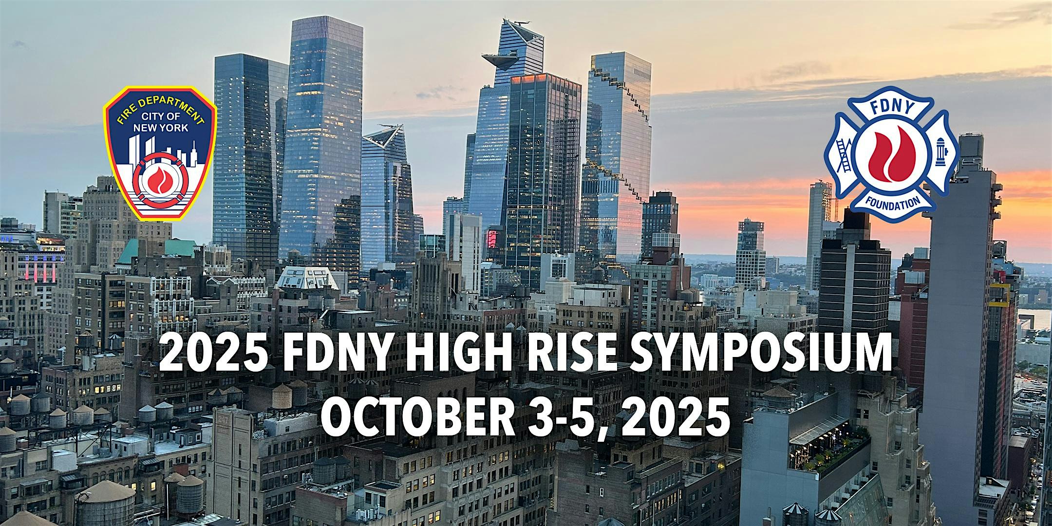 2025 FDNY High Rise Symposium at New York Marriott Marquis – New York, NY