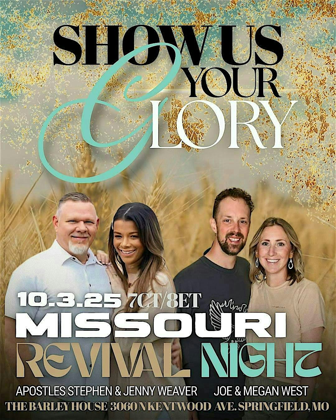 Show Us Your Glory: Missouri Revival at The Barley House at Moon Town Crossing – Springfield, MO