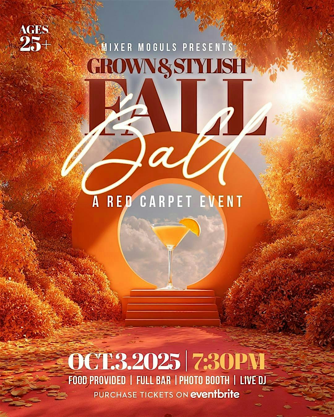 Grown & Stylish Fall Ball at 5380 E Mountain St – Stone Mountain, GA