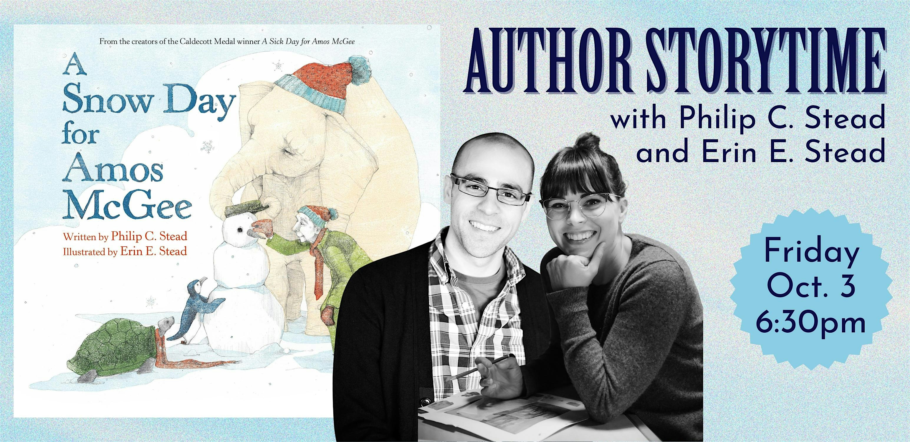 Author Storytime with Philip and Erin Stead at An Unlikely Story – Plainville, MA