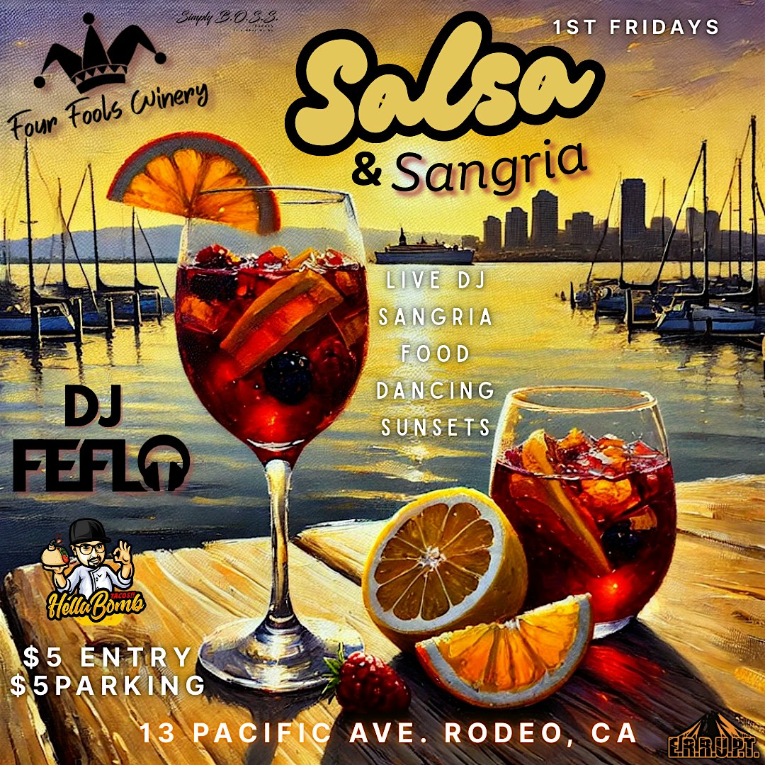 Salsa and Sangria 1st Fridays at Four Fools Winery at Four Fools Winery – Rodeo, CA
