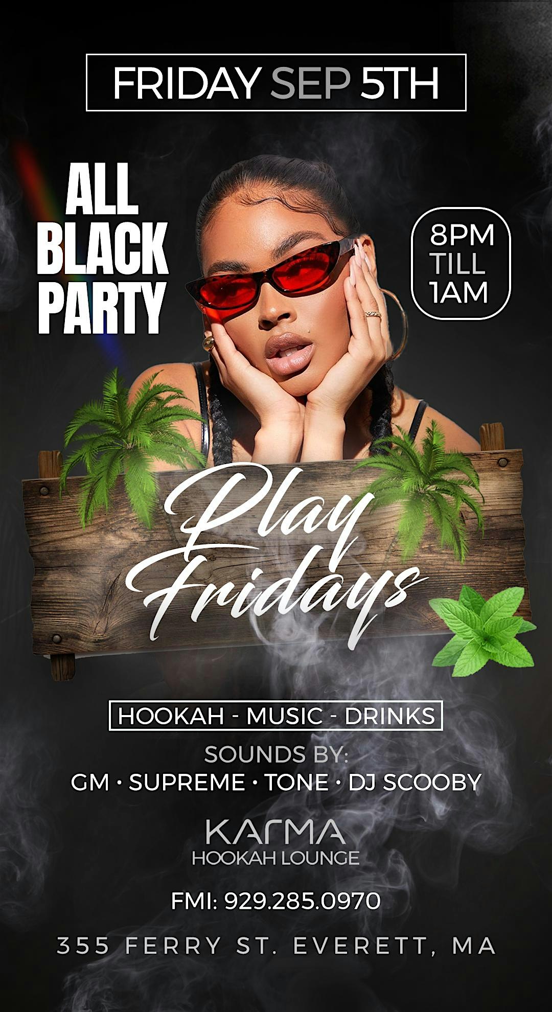 ♨️PLAY FRIDAYS ALL BLACK PARTY ♨️ (FR❄️ST FGXzotix) at Karma Lounge Boston – Everett, MA