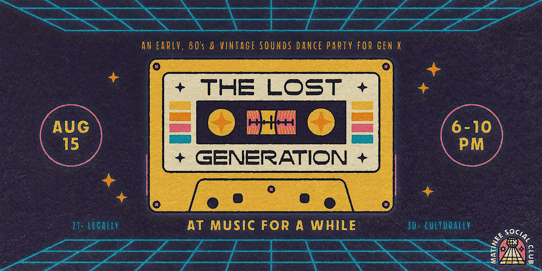 The Lost Generation [80s + Gen X Matinee] at Music For A While – New York, NY