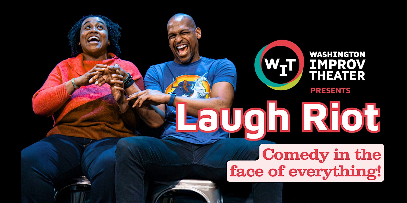 Laugh Riot: Comedy in the face of everything! at Studio Theatre – Washington, DC
