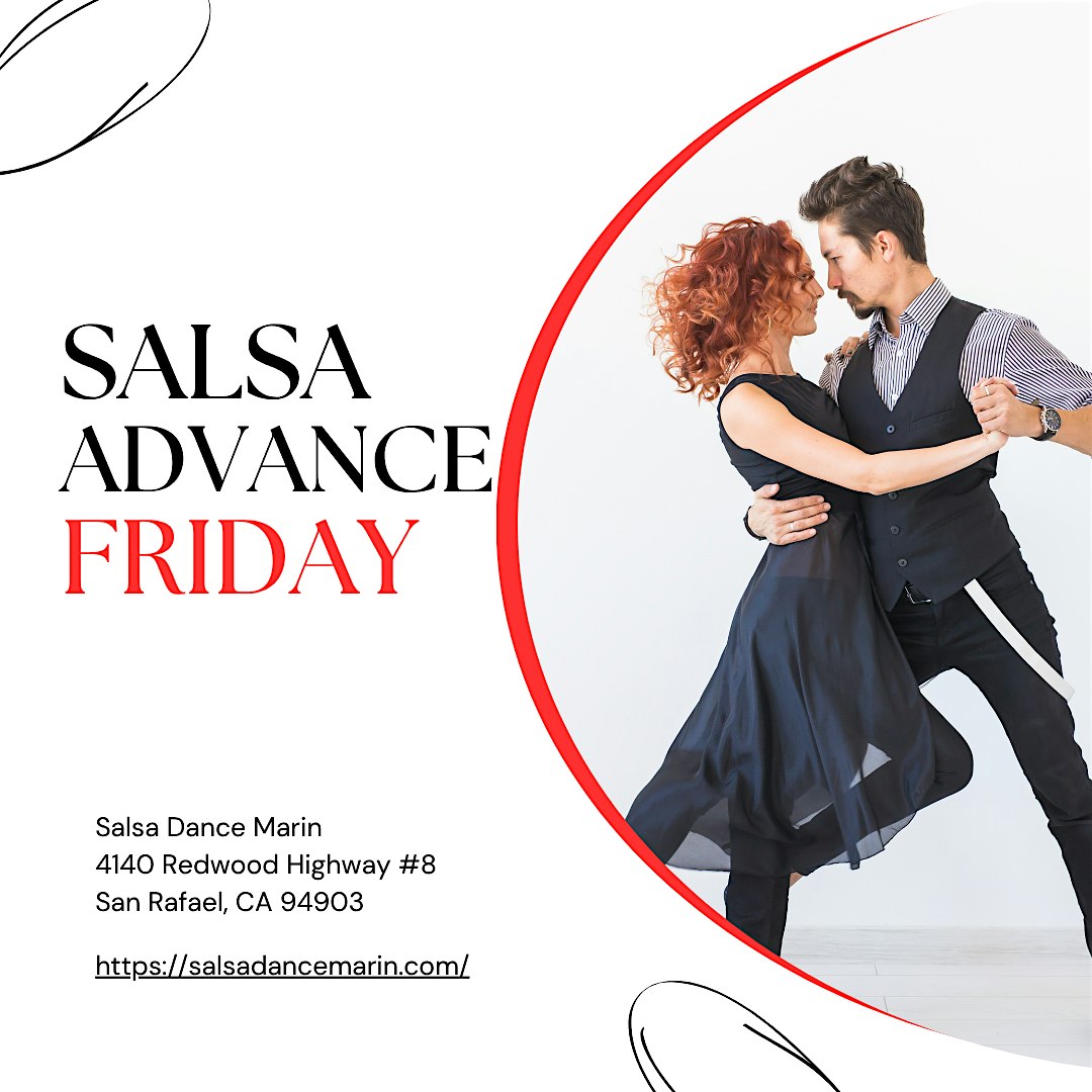 Advance Salsa Friday at 4140 Redwood Hwy – San Rafael, CA