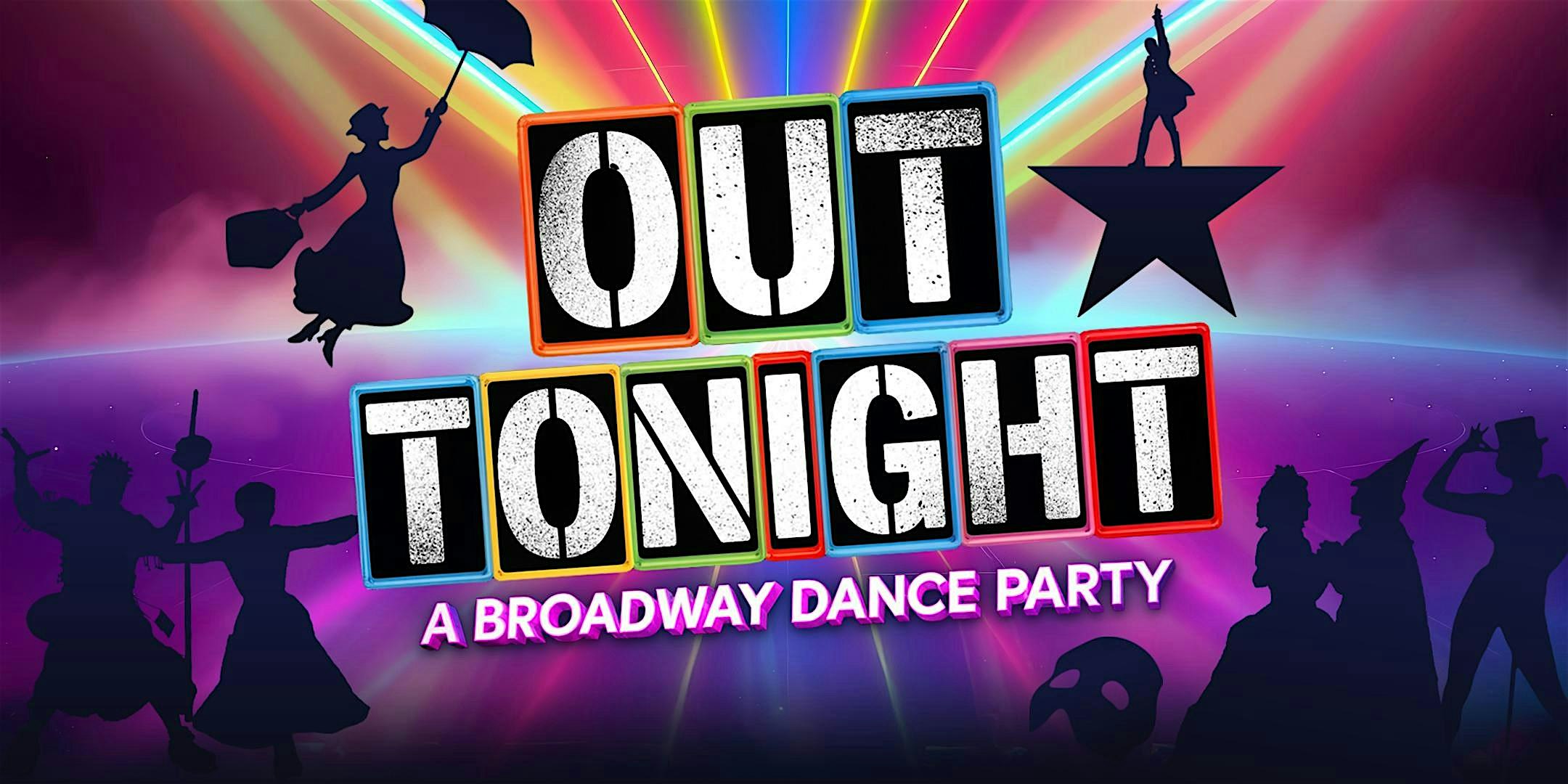 OUT TONIGHT: A Broadway Dance Party at OASIS – San Francisco, CA