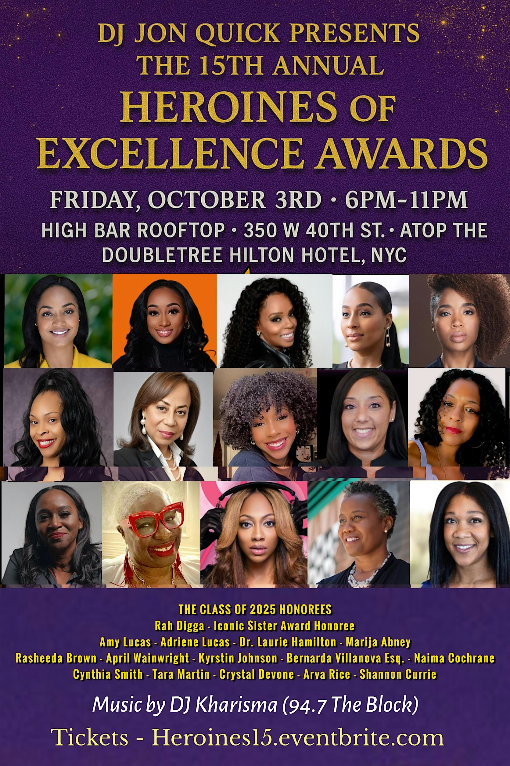 DJ Jon Quick’s 15th Heroines of Excellence Awards at High Bar Rooftop – New York, NY