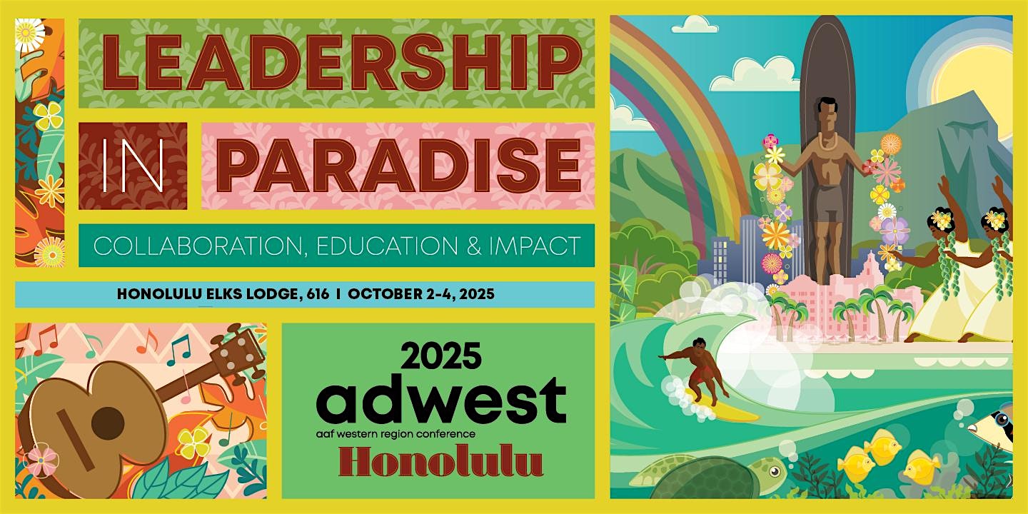 2025 AdWest Conference – Individual Ticket Sales for HI Board members only at Elks Lodge #616 – Waikiki – Honolulu, HI