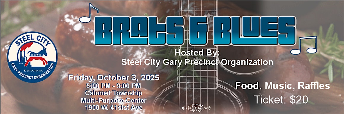 Brats & Blues! at Calumet Township Rental Office – Gary, IN