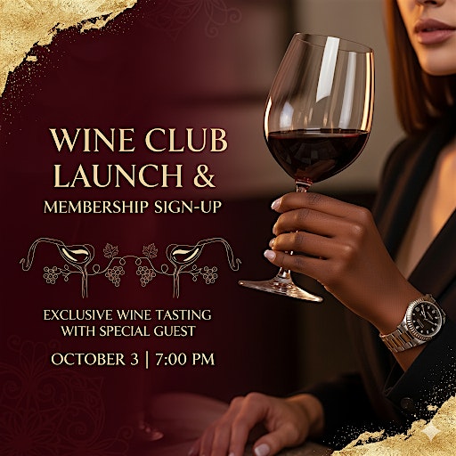 Wine Club Launch at 12911 S U.S. 71 Hwy – Grandview, MO