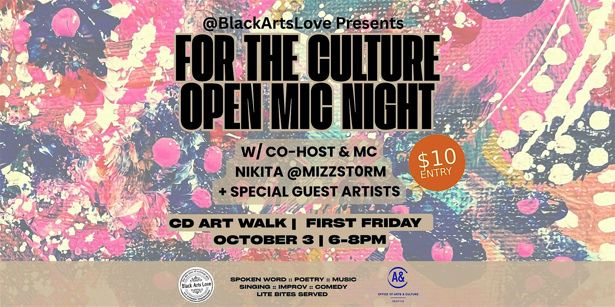 For the Culture Open Mic Night at BLACK ARTS LOVE GALLERY AND MARKETPLACE – Seattle, WA