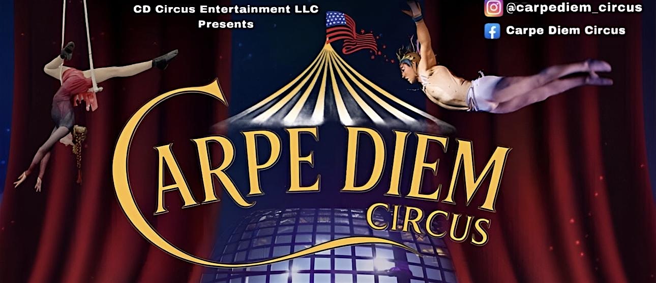 Carpe Diem Circus at 3C Event Complex – Fallon, NV