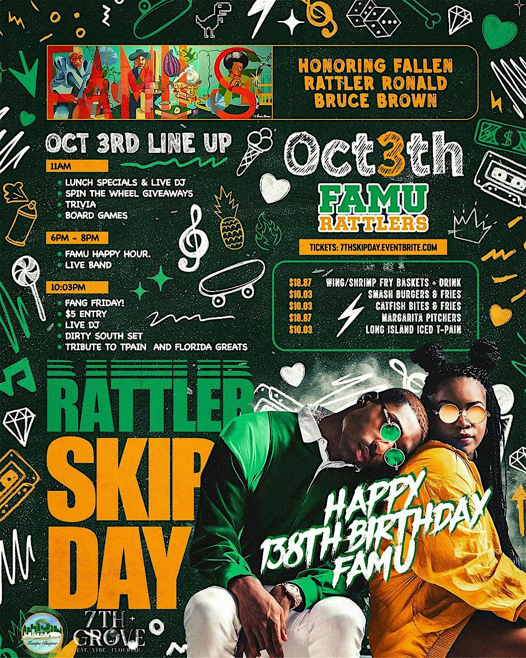 Rattler Skip Day: Happy Birthday FAMU at 7th + Grove – Tampa, FL
