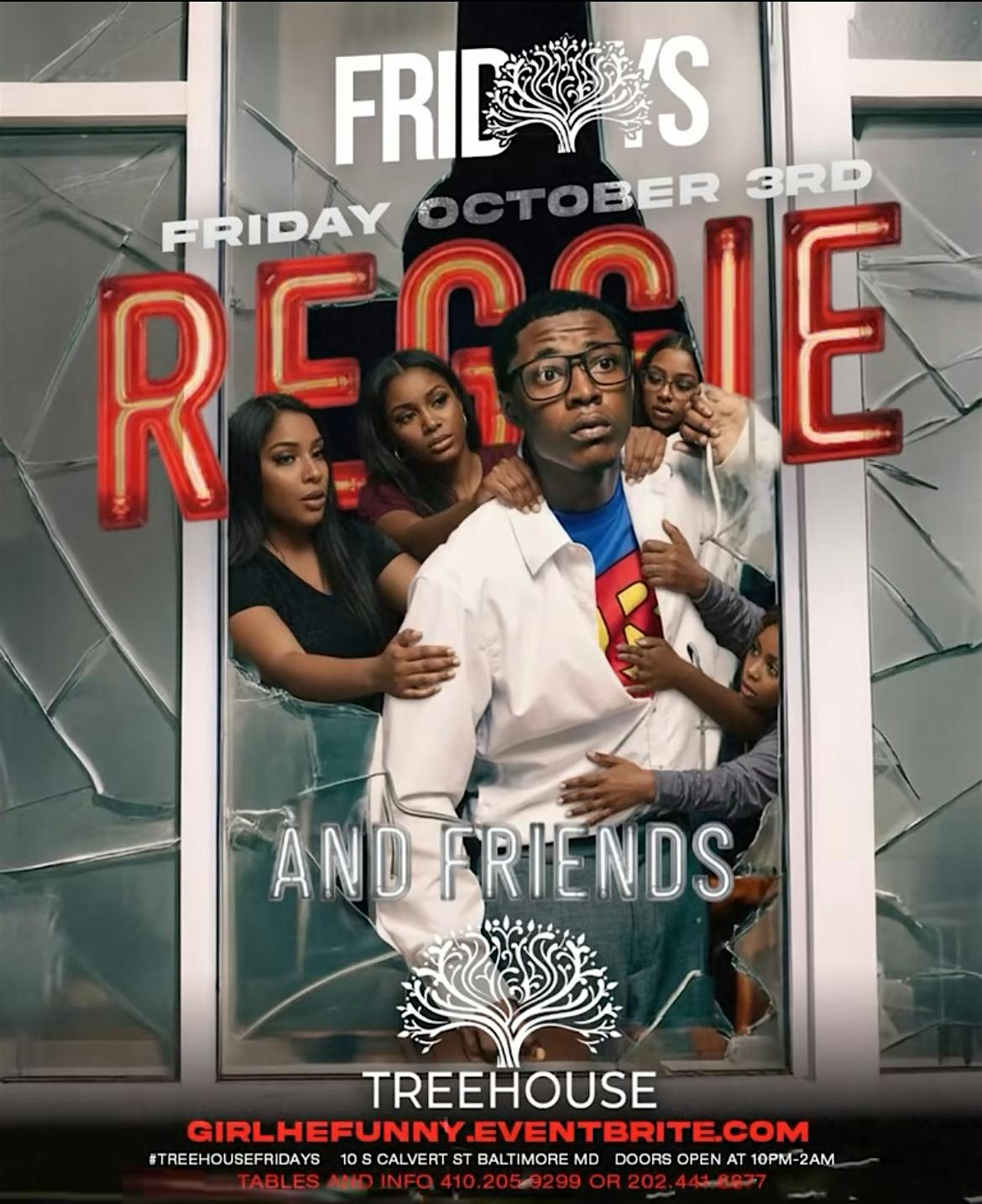 ReGGie & Friends hosts @Treehouse at Treehouse – Baltimore, MD