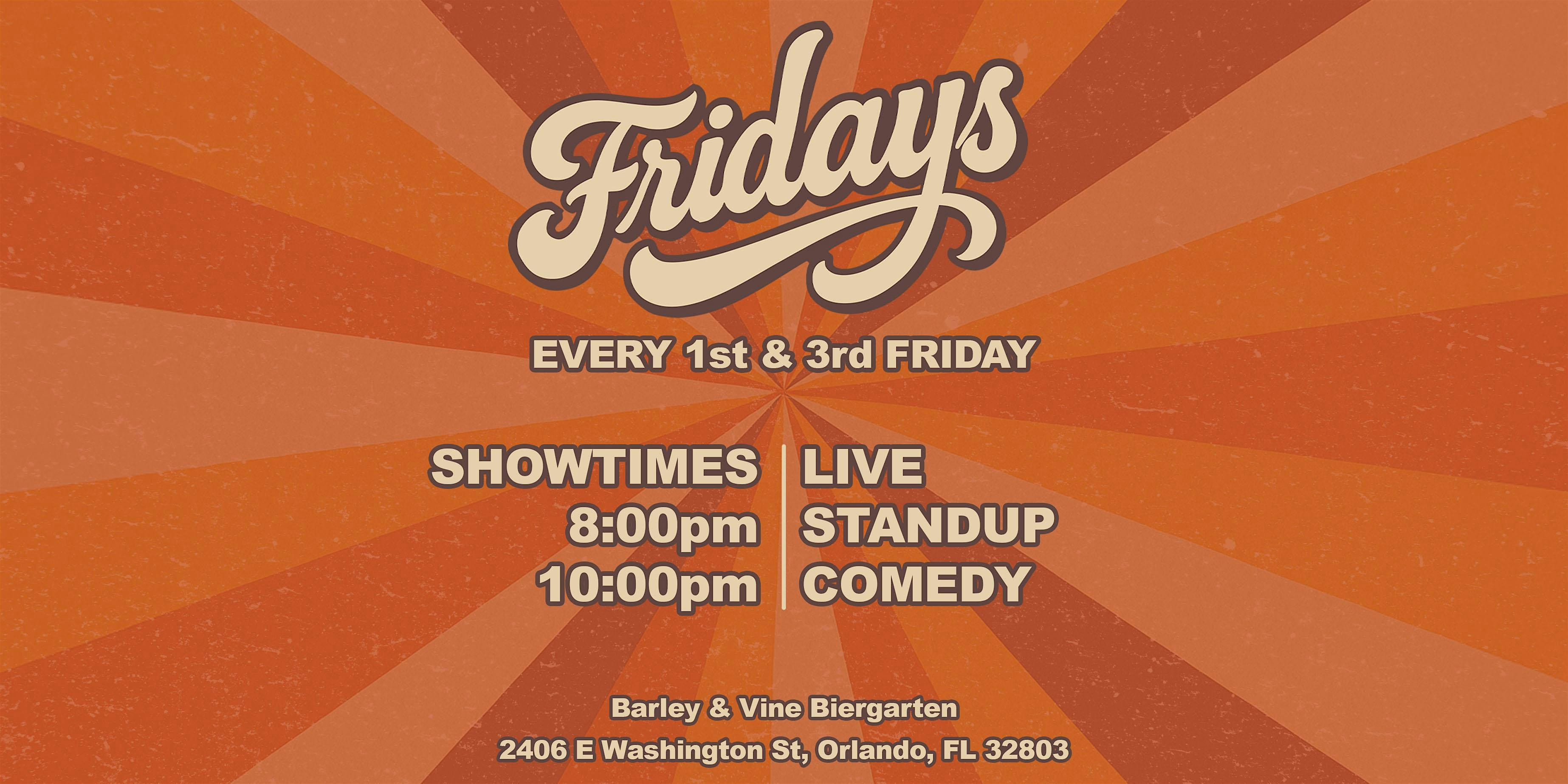 Fridays Comedy Show at Barley & Vine Biergarten – Orlando, FL
