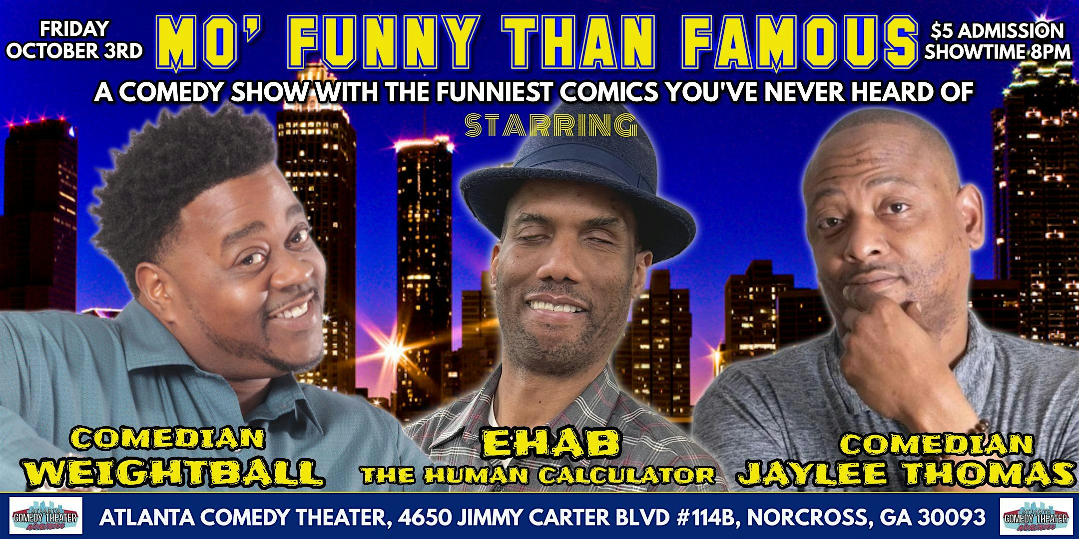 Mo’ Funny Than Famous Comedy Show at Atlanta Comedy Theater – Norcross, GA
