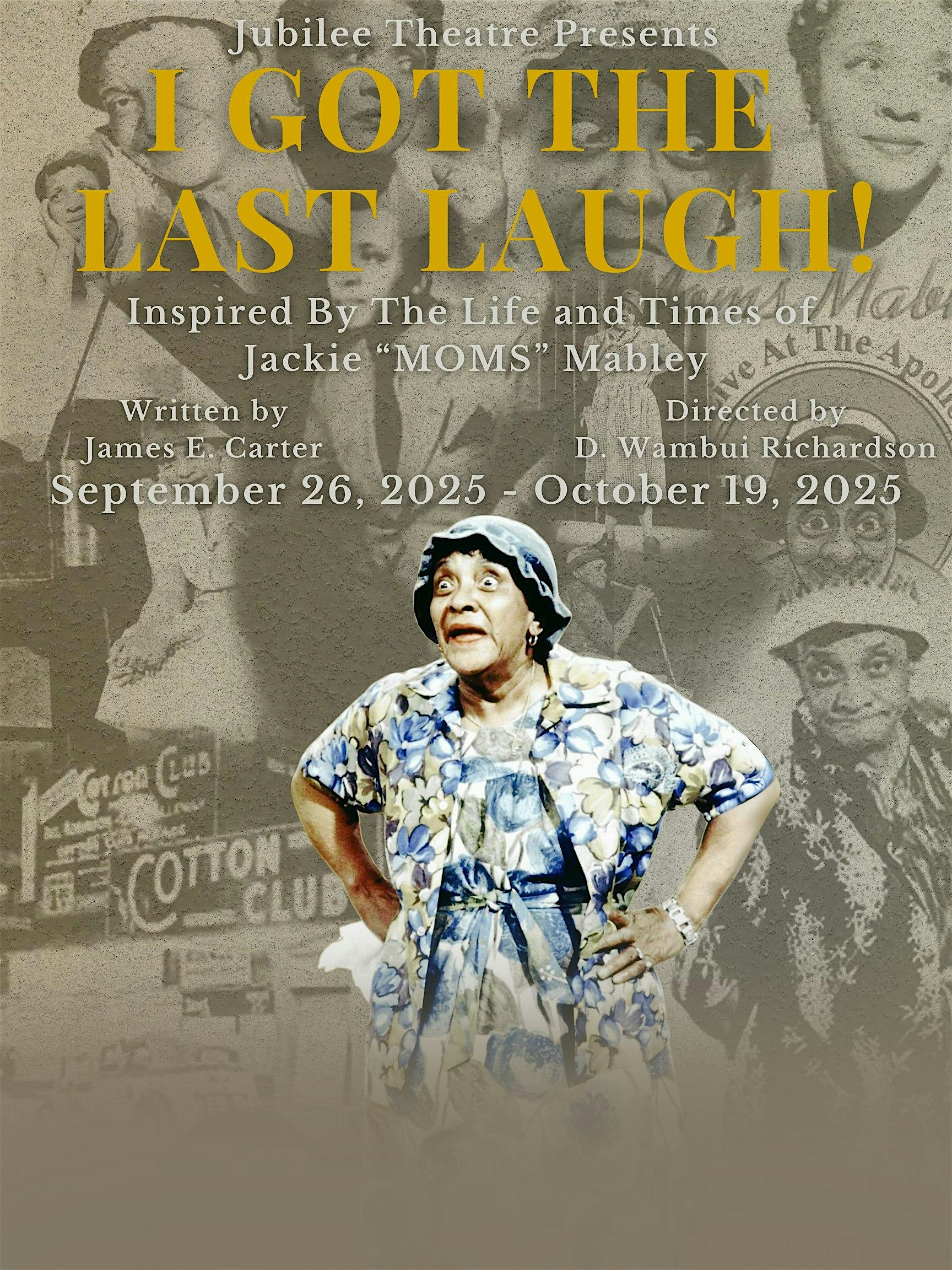 Jubilee Theatre Presents “I Got The Last Laugh!” at Jubilee Theatre – Fort Worth, TX