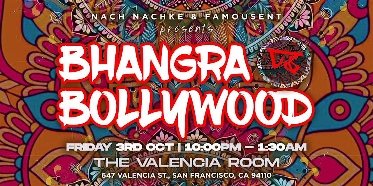 BHANGRA BOLLYWOOD 10.03 (Ground Floor) at The Valencia Room – SAN FRANCISCO, CA