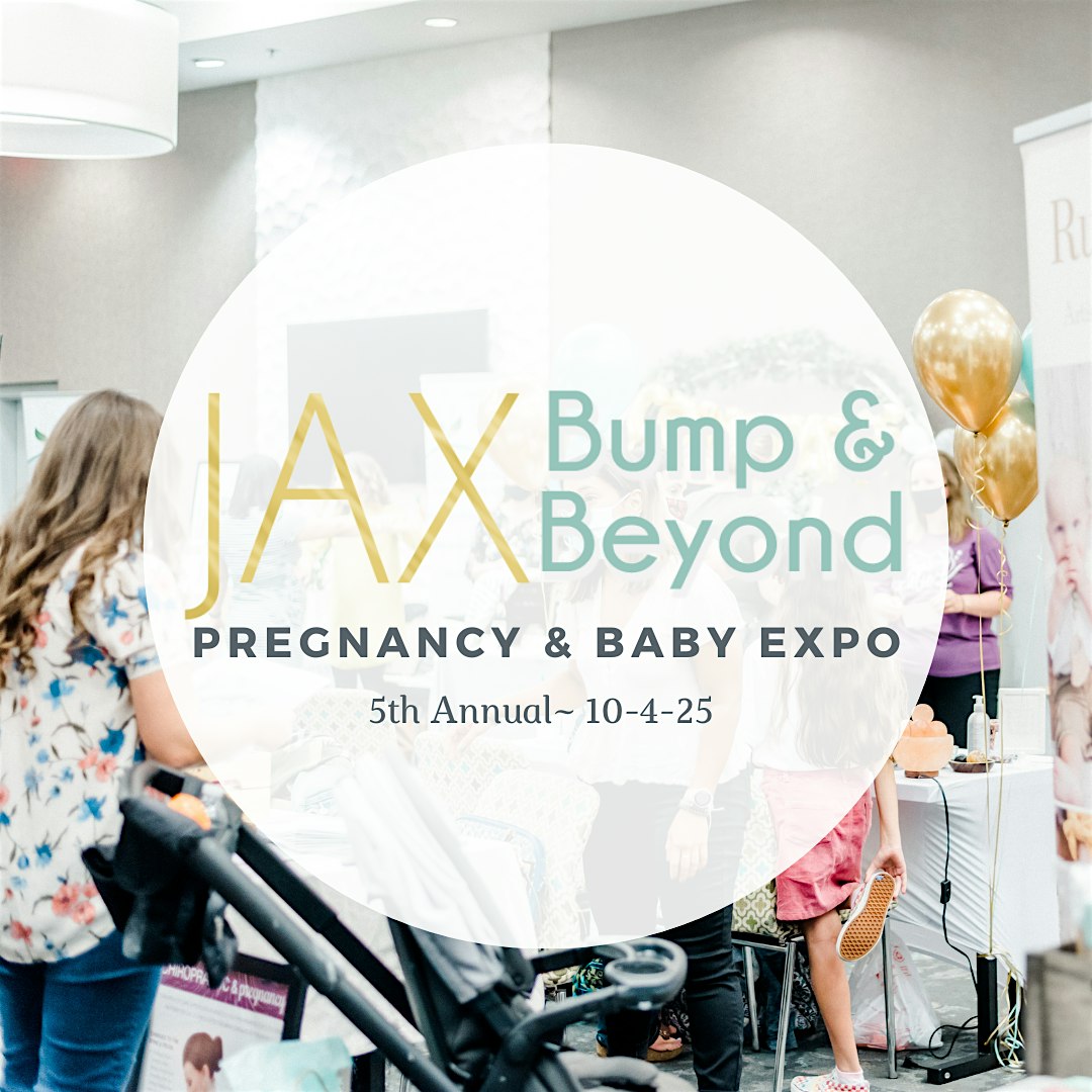 Jax Bump & Beyond Pregnancy Expo at Aloft Jacksonville Tapestry Park – Jacksonville, FL