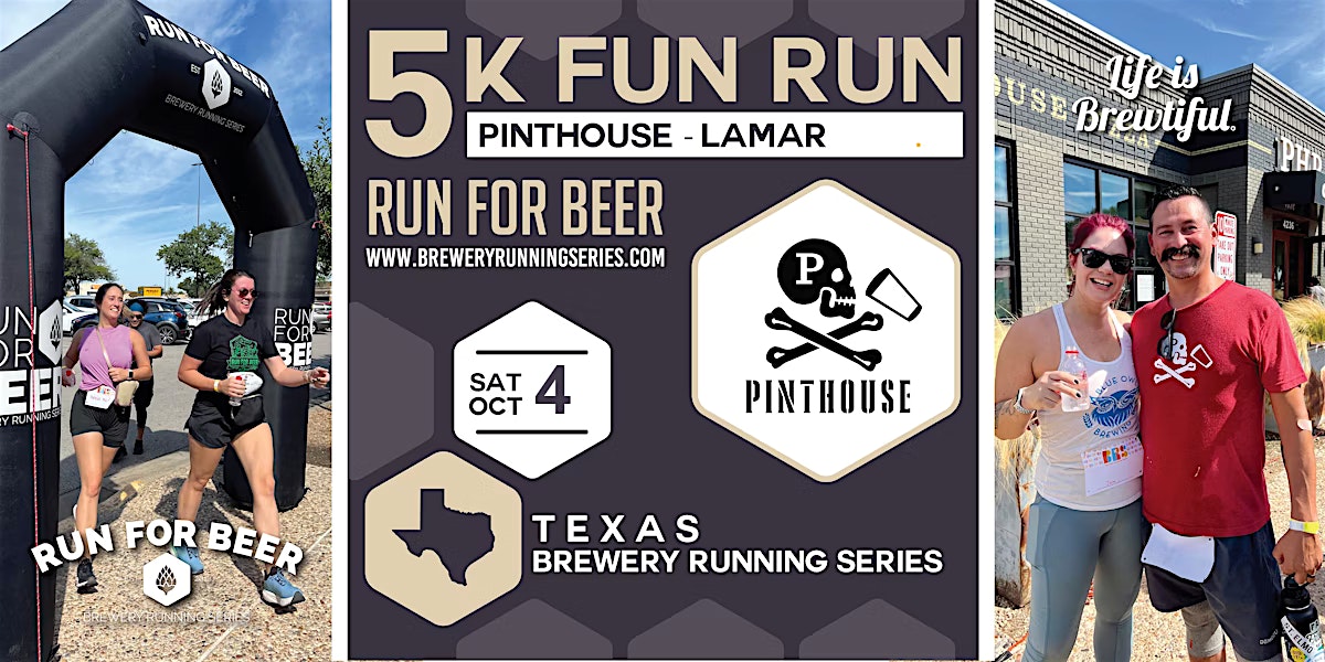 5k Beer Run x Pinthouse S Lamar | ’25-’26 Texas Brewery Running Series at Pinthouse Pizza – Austin, TX