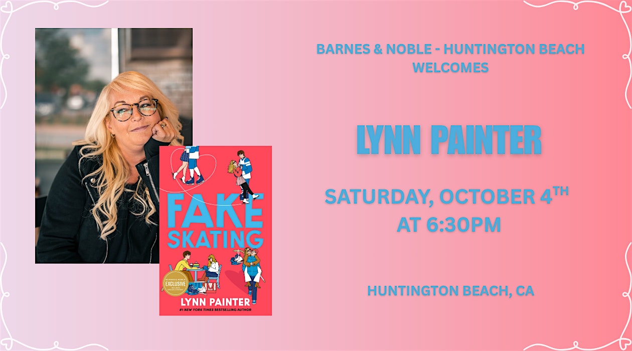 Lynn Painter celebrates FAKE SKATING at Barnes & Noble – Huntington Beach at Barnes & Noble – Huntington Beach – Huntington Beach, CA