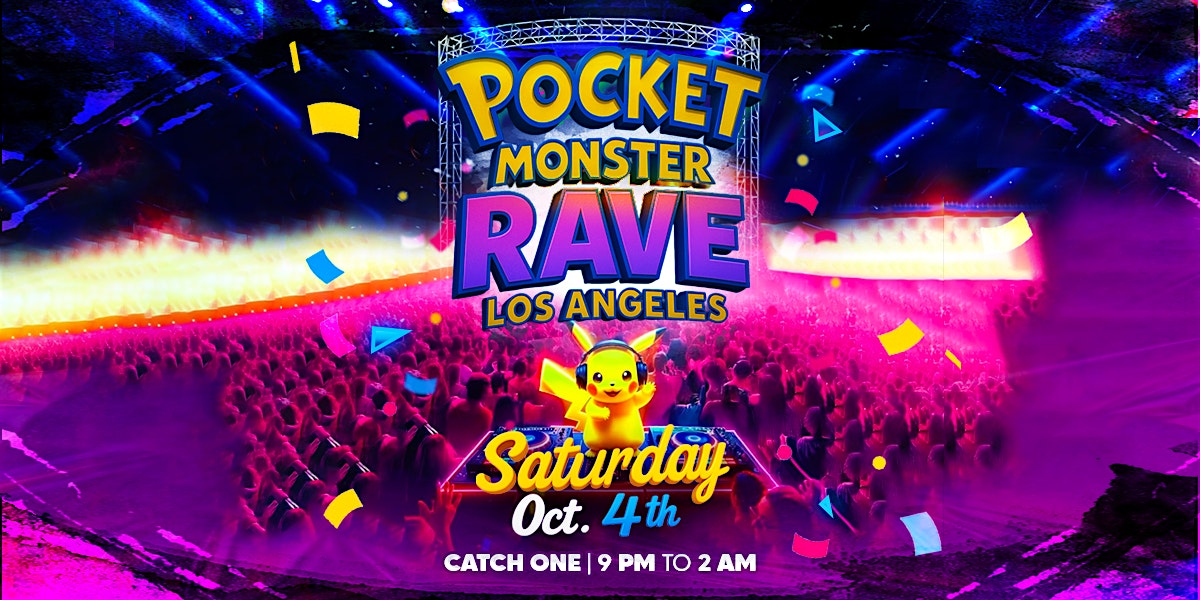 Pocket Monster Rave | Los Angeles at Catch One – Los Angeles, CA