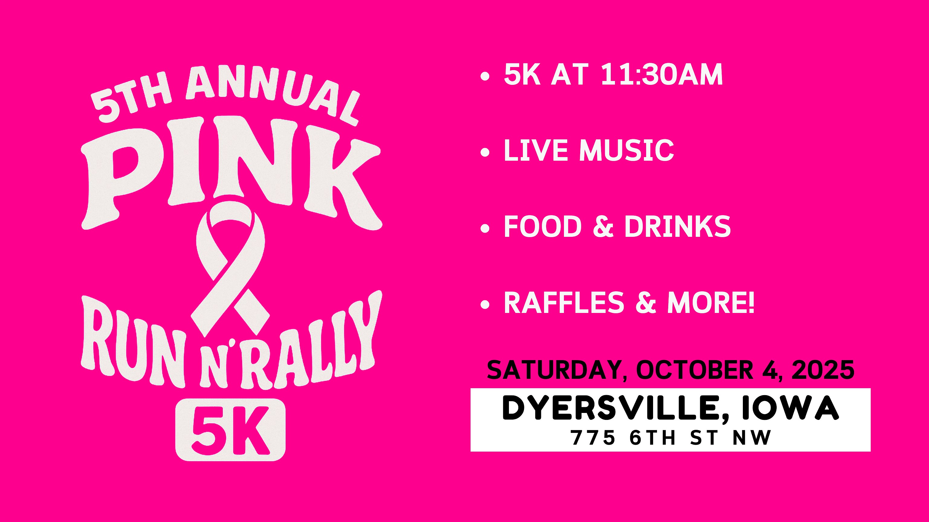 2025 Pink Run N’ Rally 5K in Dyersville, Iowa at Dyersville – Dyersville, IA