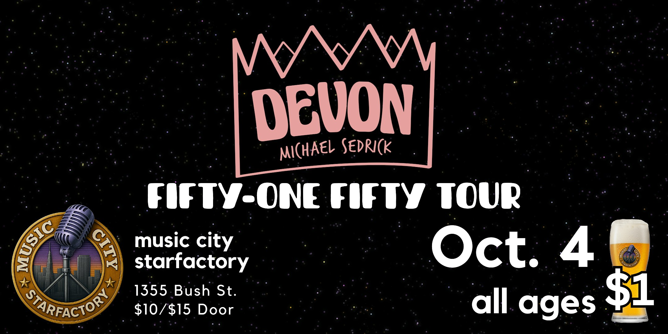 Devon Michael Sedrick: Fifty One Fifty Tour – Live @ Music City SF at Music City San Francisco – San Francisco, CA