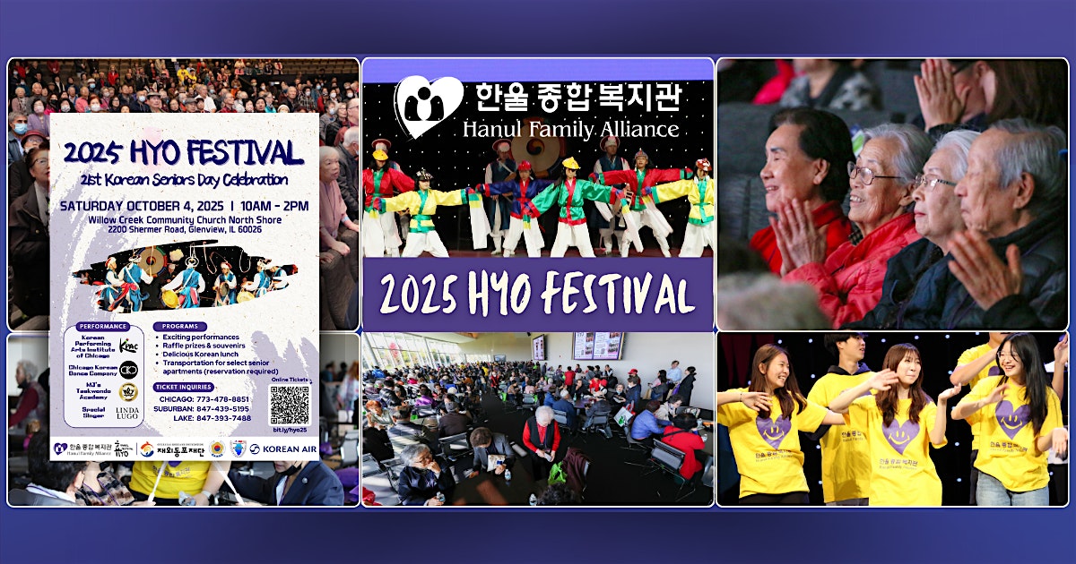 2025 Hyo Festival: The 21st Korean Seniors’ Day Celebration at Willow Creek Community Church North Shore – Glenview, IL
