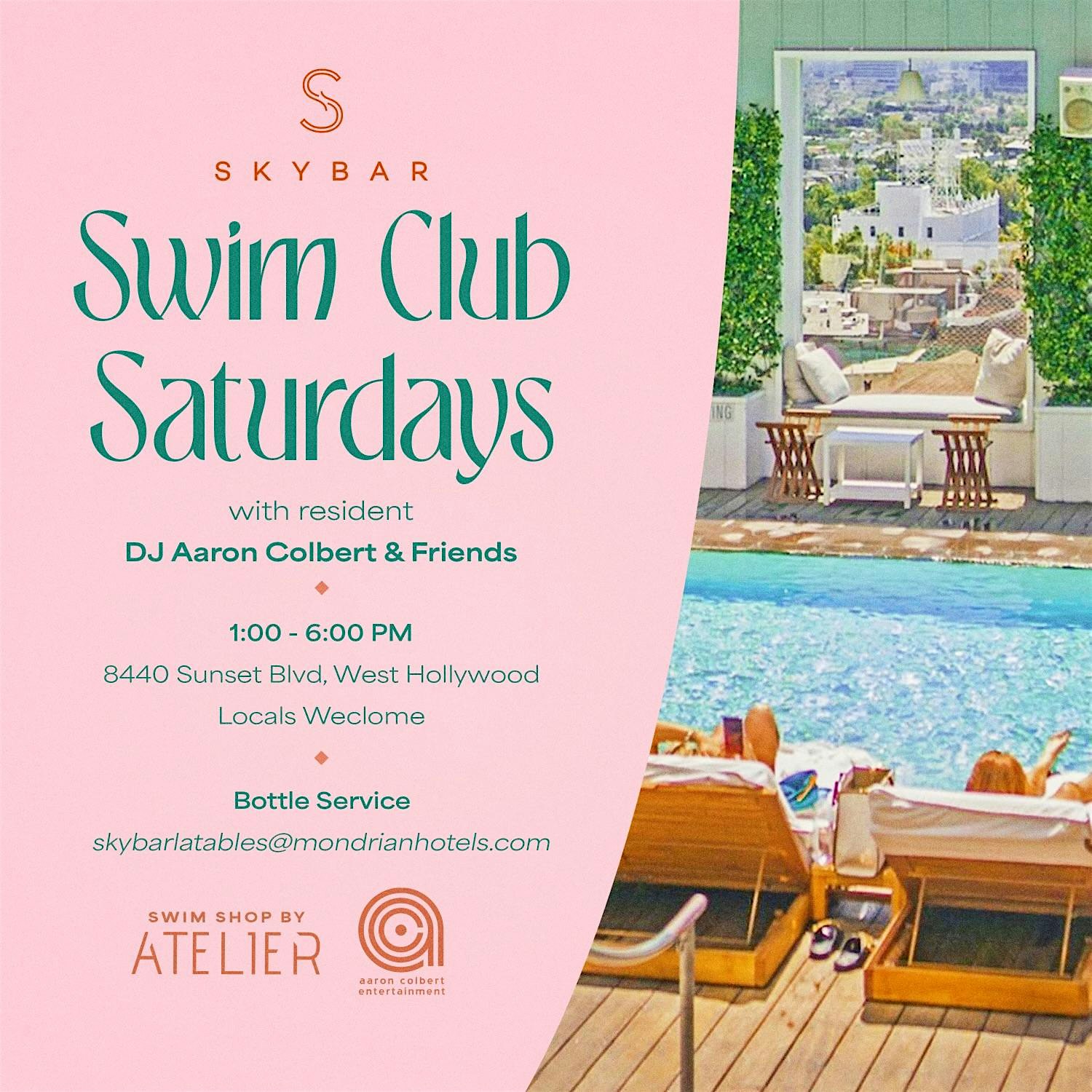 Skybar Swim Club at Skybar Los Angeles – West Hollywood, CA