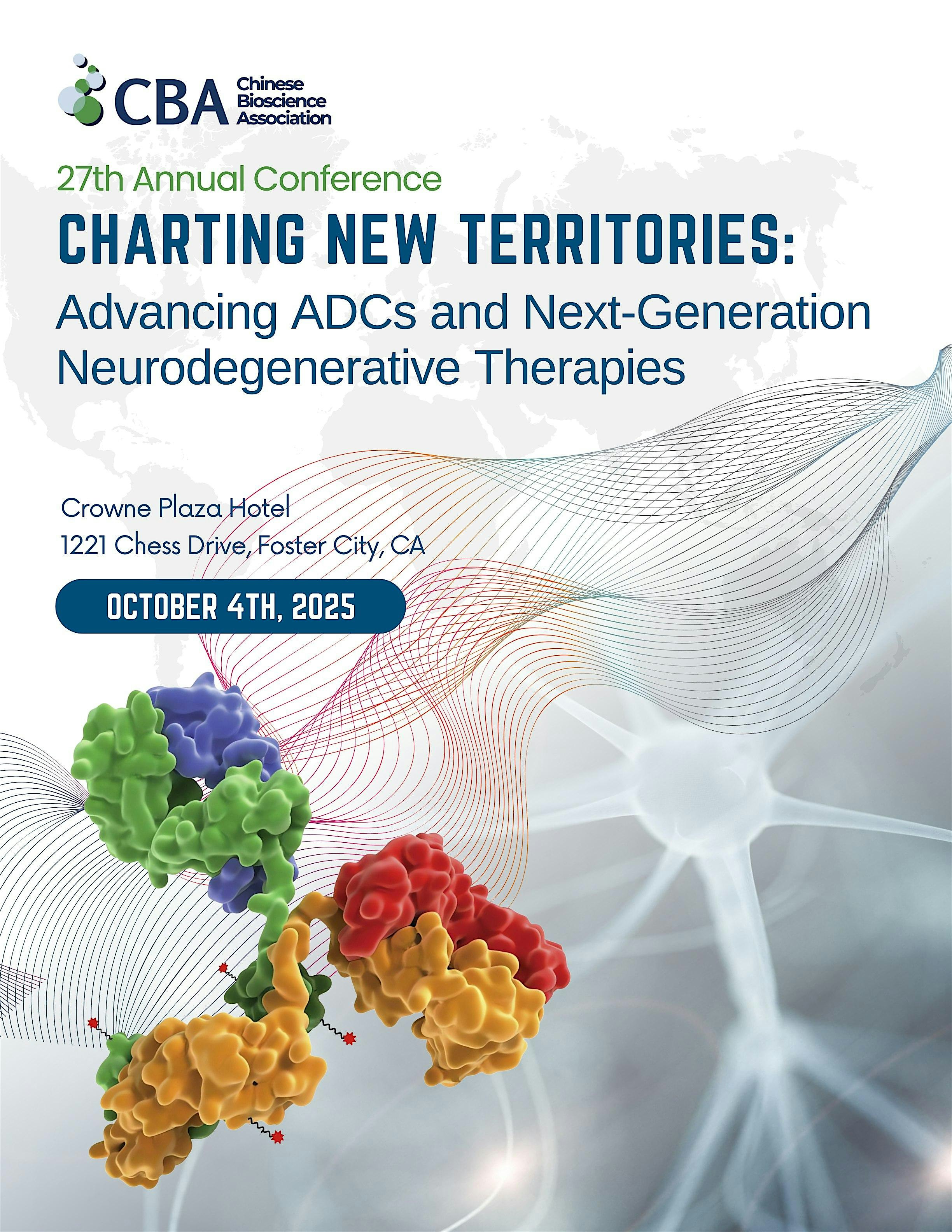 Chinese Bioscience Association (CBA) Annual Conference 2025 at Crowne Plaza Foster City-San Mateo – Foster City, CA