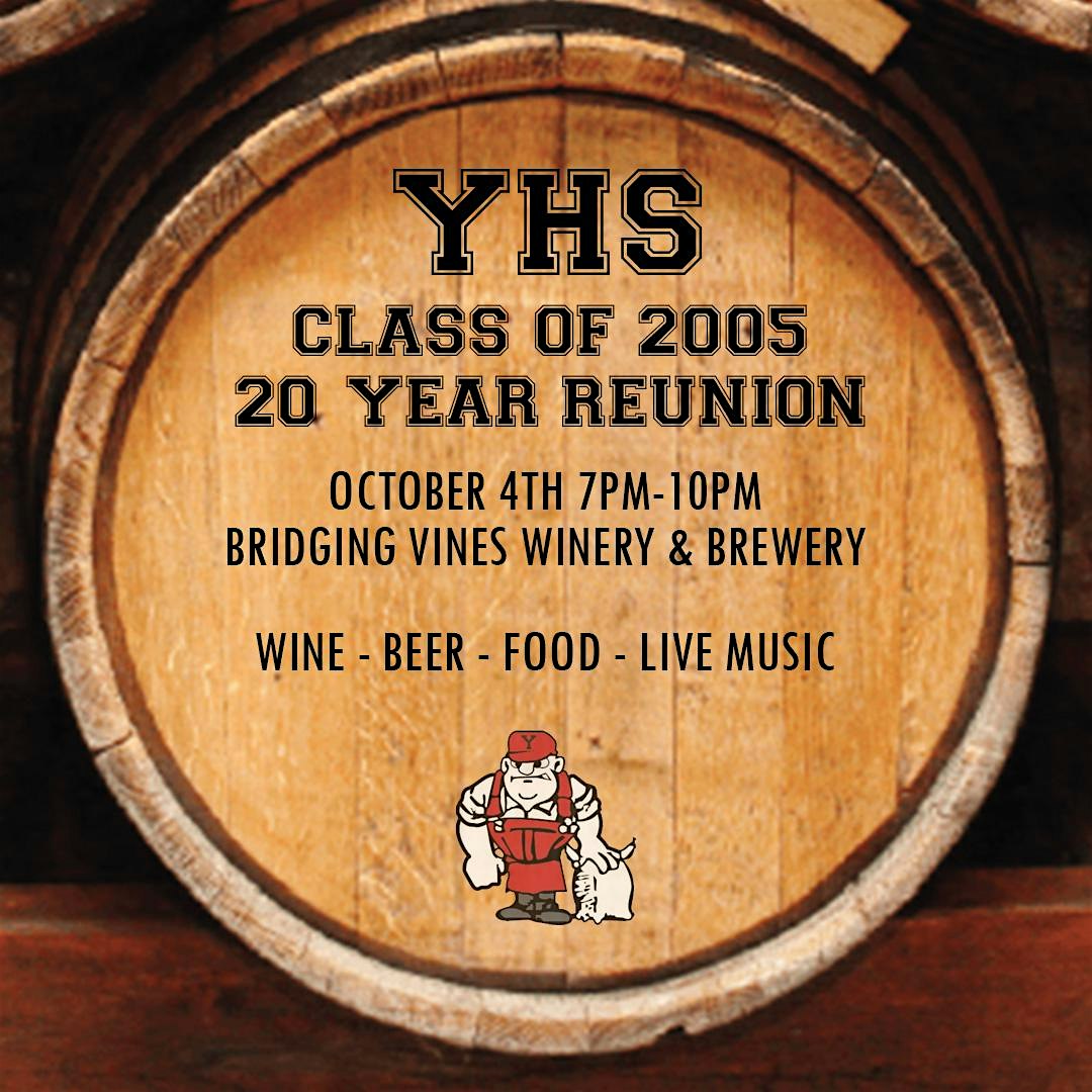 YHS Class of 2005 20 Year Reunion at Bridging Vines Winery & Brewery – Yukon, OK