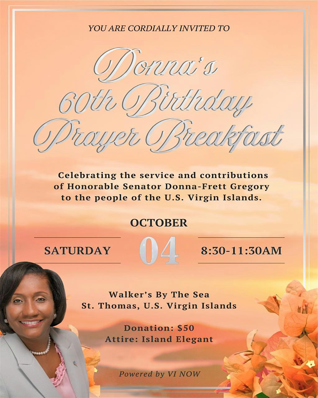 Donna Frett-Gregory’s 60th Birthday Prayer Breakfast at Walker’s By The Sea – Charlotte Amalie, St. Thomas