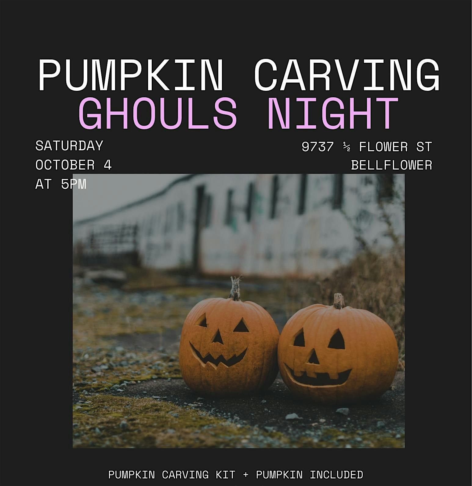 Pumpkin Carving Ghouls Night at Her Society – Bellflower, CA