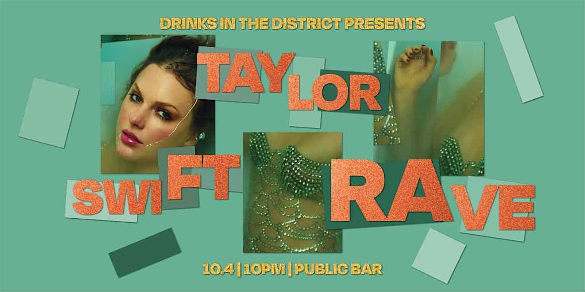 Taylor Swift Rave + New Album Listening at Public Bar Live – Washington, DC