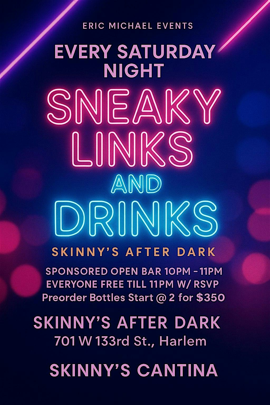 Sneaky Links and Drinks: Saturday Night in Harlem at Skinny’s Cantina On The Hudson – New York, NY