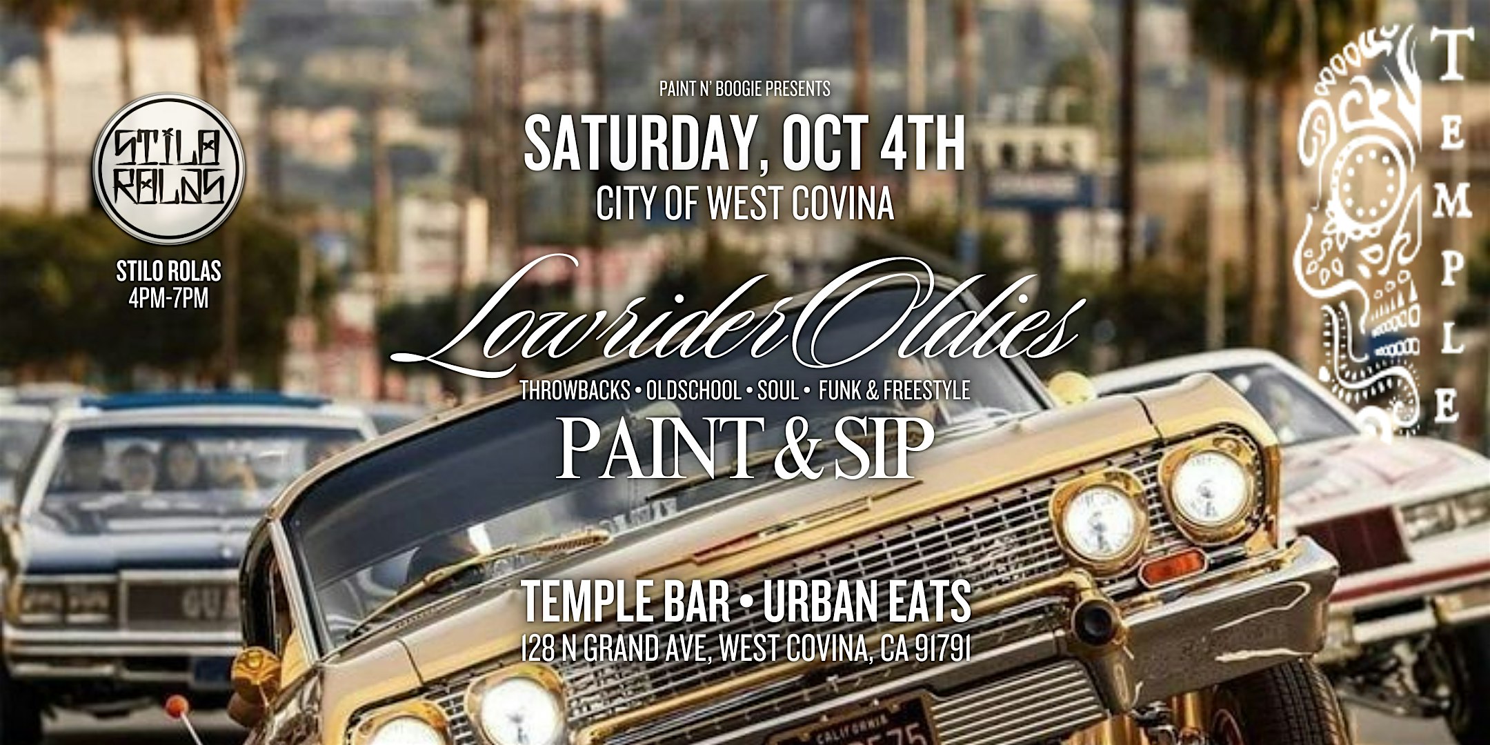 Paint N’ Sip w/ STILO ROLAS: Oldies • Old-School • Funk & Freestyle+More! at Temple Bar Urban Eats – West Covina, CA