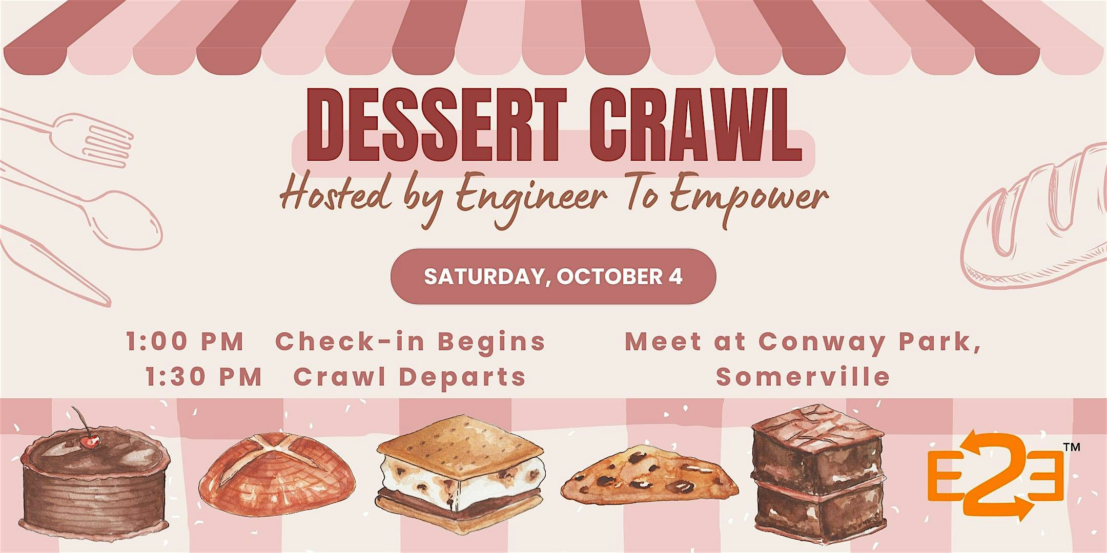 Dessert Crawl: Hosted by Engineer To Empower at Conway Park – Somerville, MA