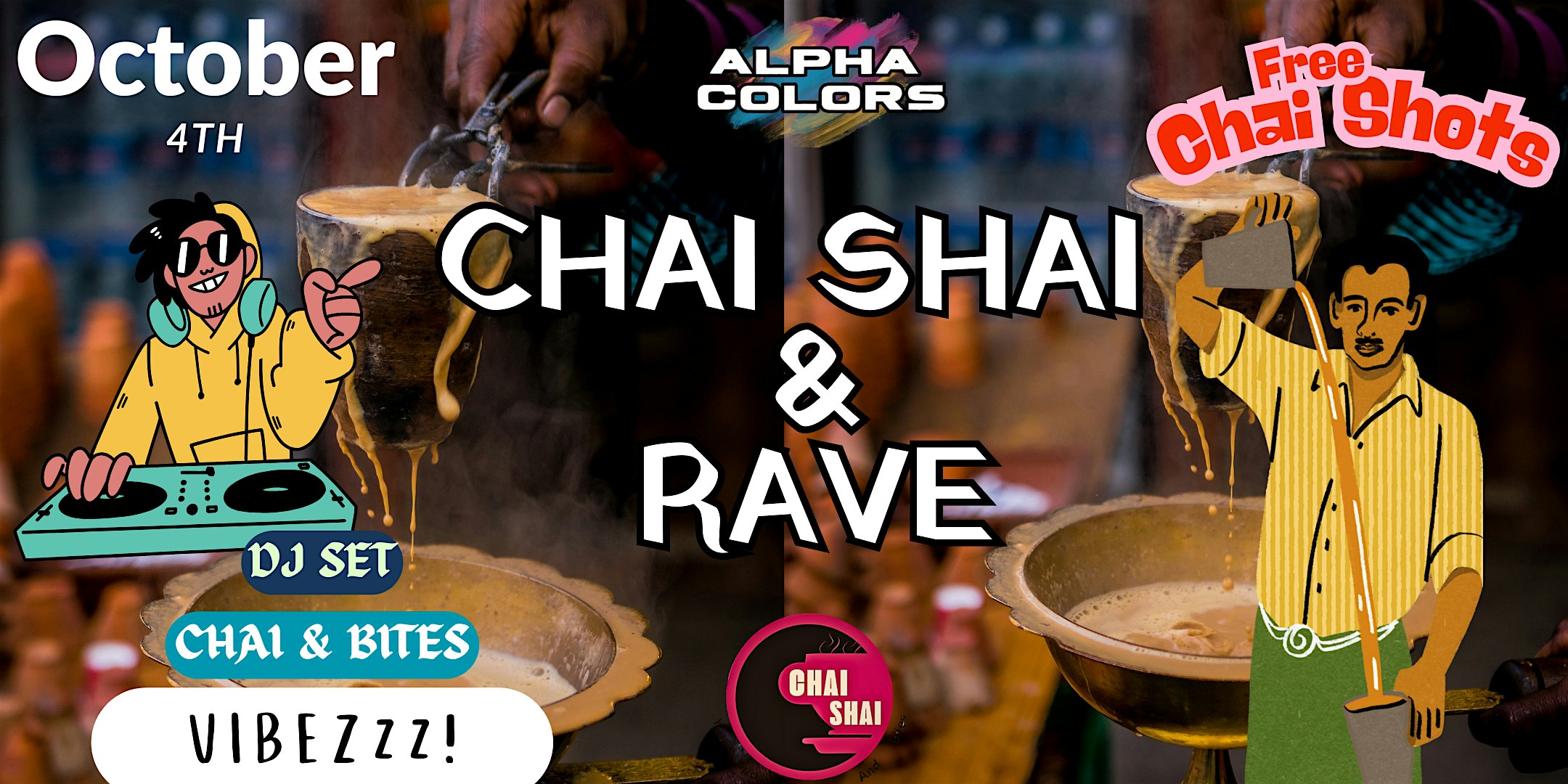 CHAI SHAI & RAVE at Chaiwala Shop – Fremont, CA