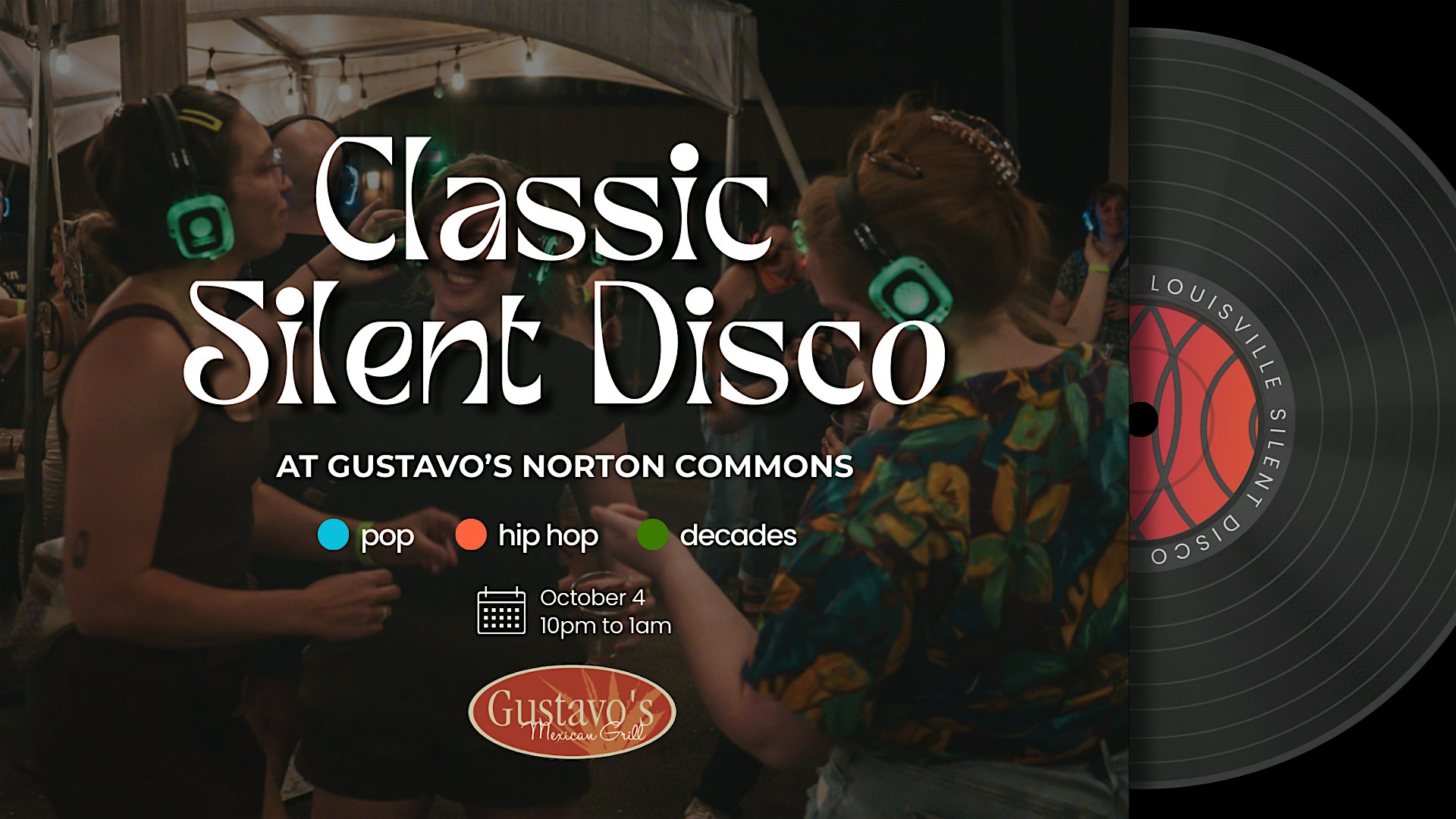 Classic Silent Disco at Gustavo’s Norton Commons at Gustavo’s Mexican Grill – Norton Commons – Prospect, KY