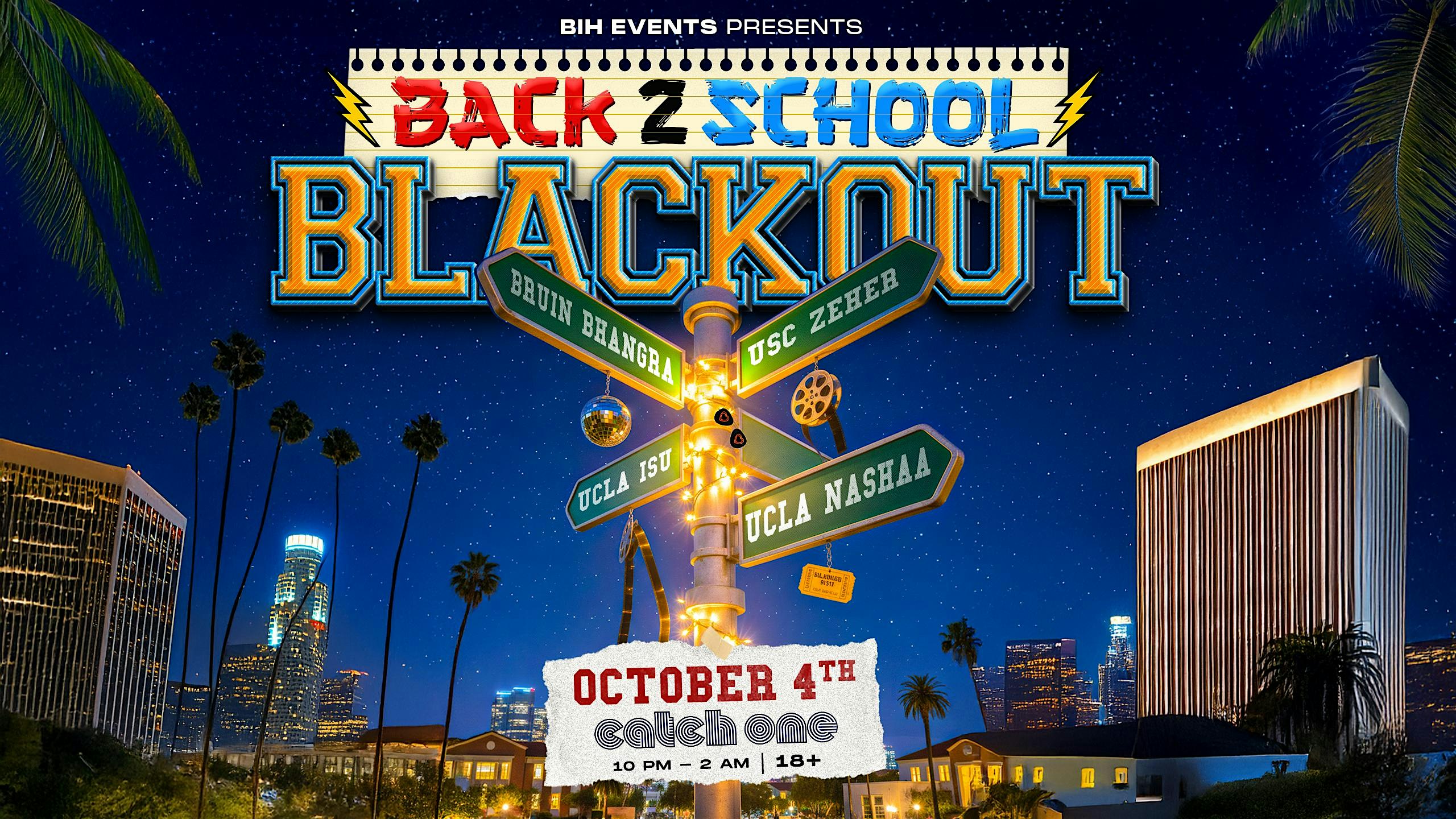 BACK TO SCHOOL Bollywood Blackout Party Oct 4th @Catch one LA | 18+ at Catch One – Los Angeles, CA