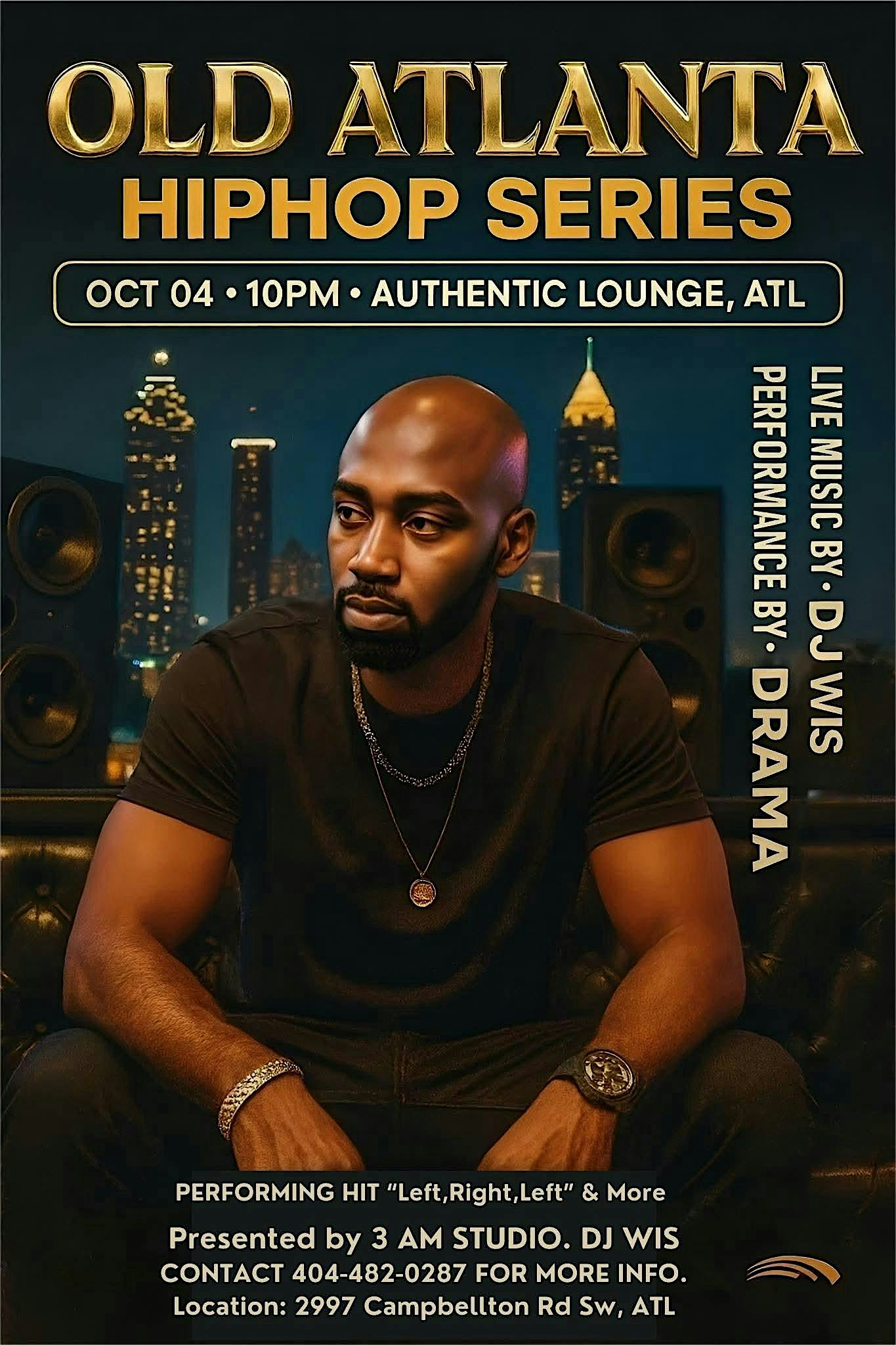 The Old Atlanta Hip Hop Series: Drama, Mr. Left Right Left Performs at 2997 Campbellton Rd SW – Atlanta, GA
