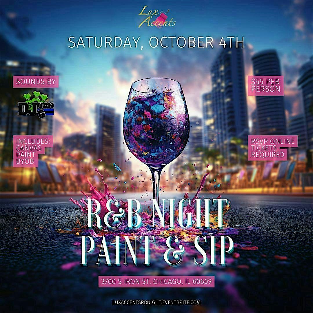 R&B Night Sip and Paint at Lux Accents Studios – Chicago, IL