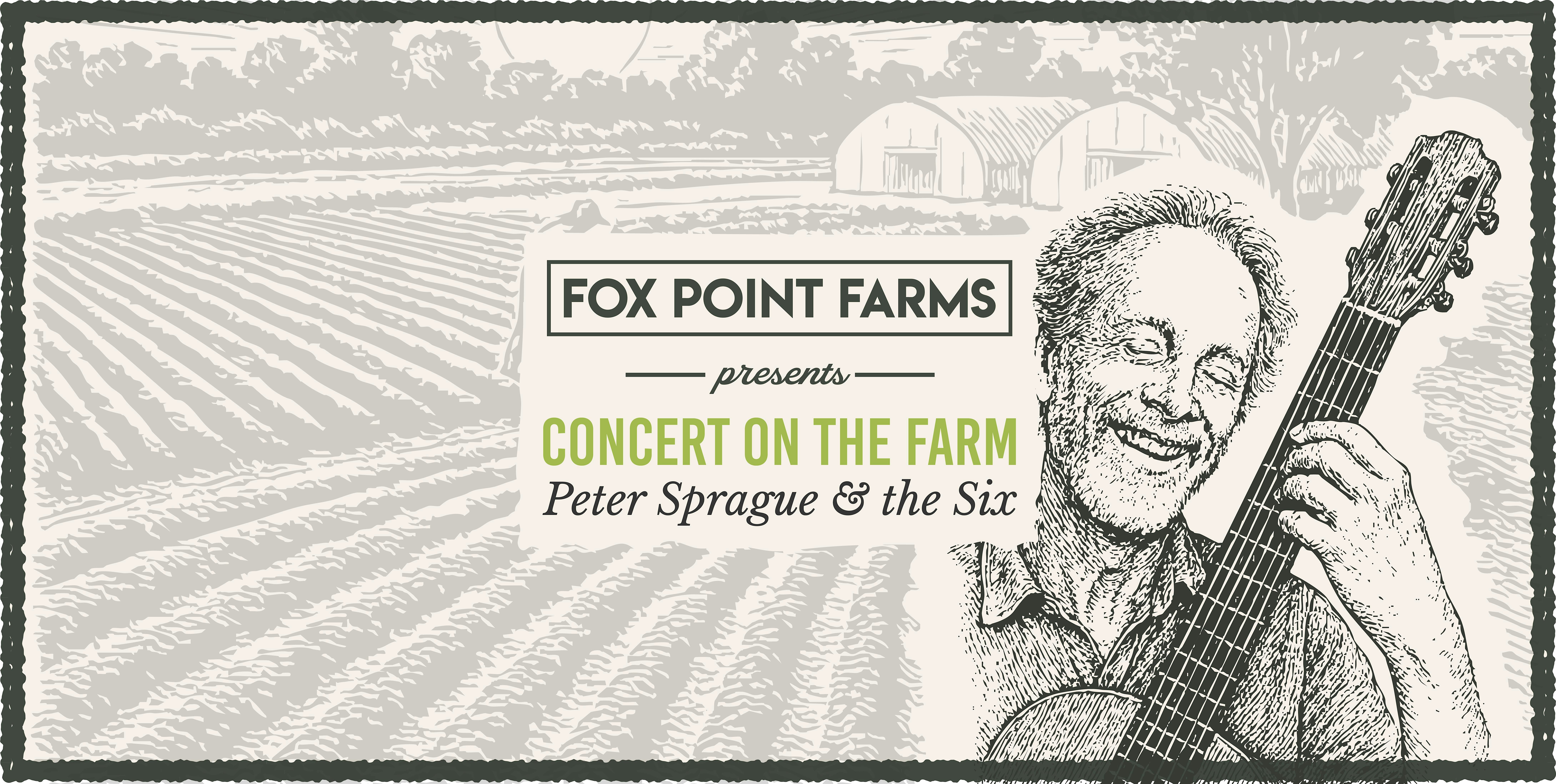 Peter Sprague & the Six: Concert on the Farm at Fox Point Farms – Encinitas, CA