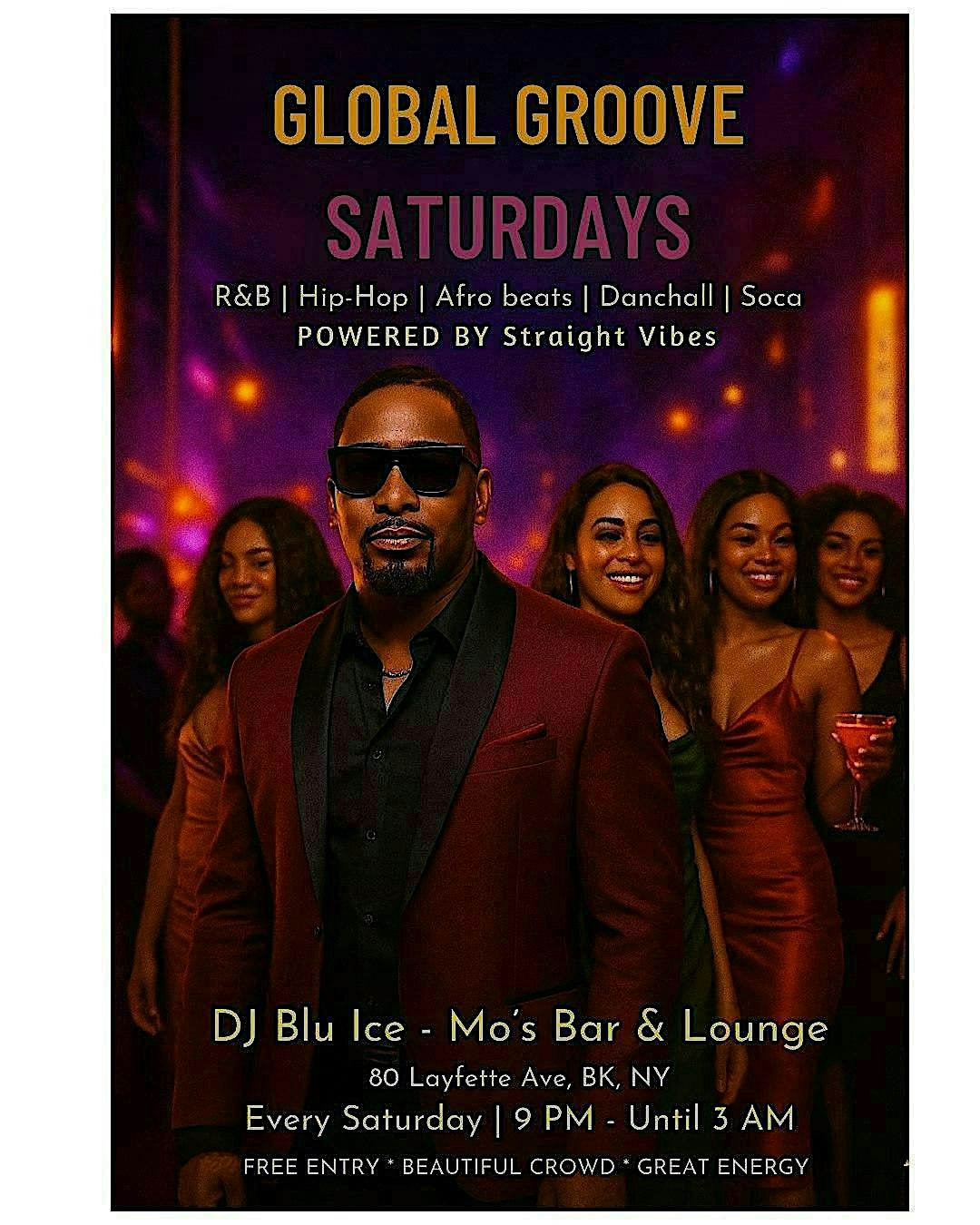 Global Groove Saturdays @ Mo’s Bar & Lounge Hip Hop • Afrobeats • Dancehall at Mo’s Bar & Lounge – Brooklyn, NY