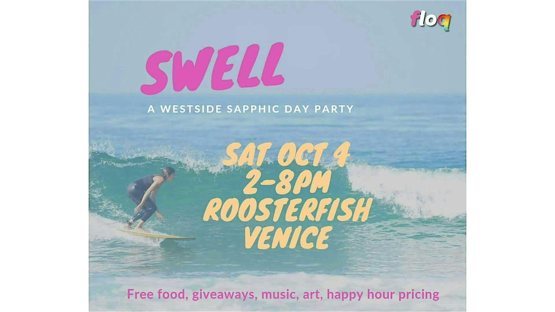 SWELL – Westside Sapphic Day Party at Roosterfish – Los Angeles, CA