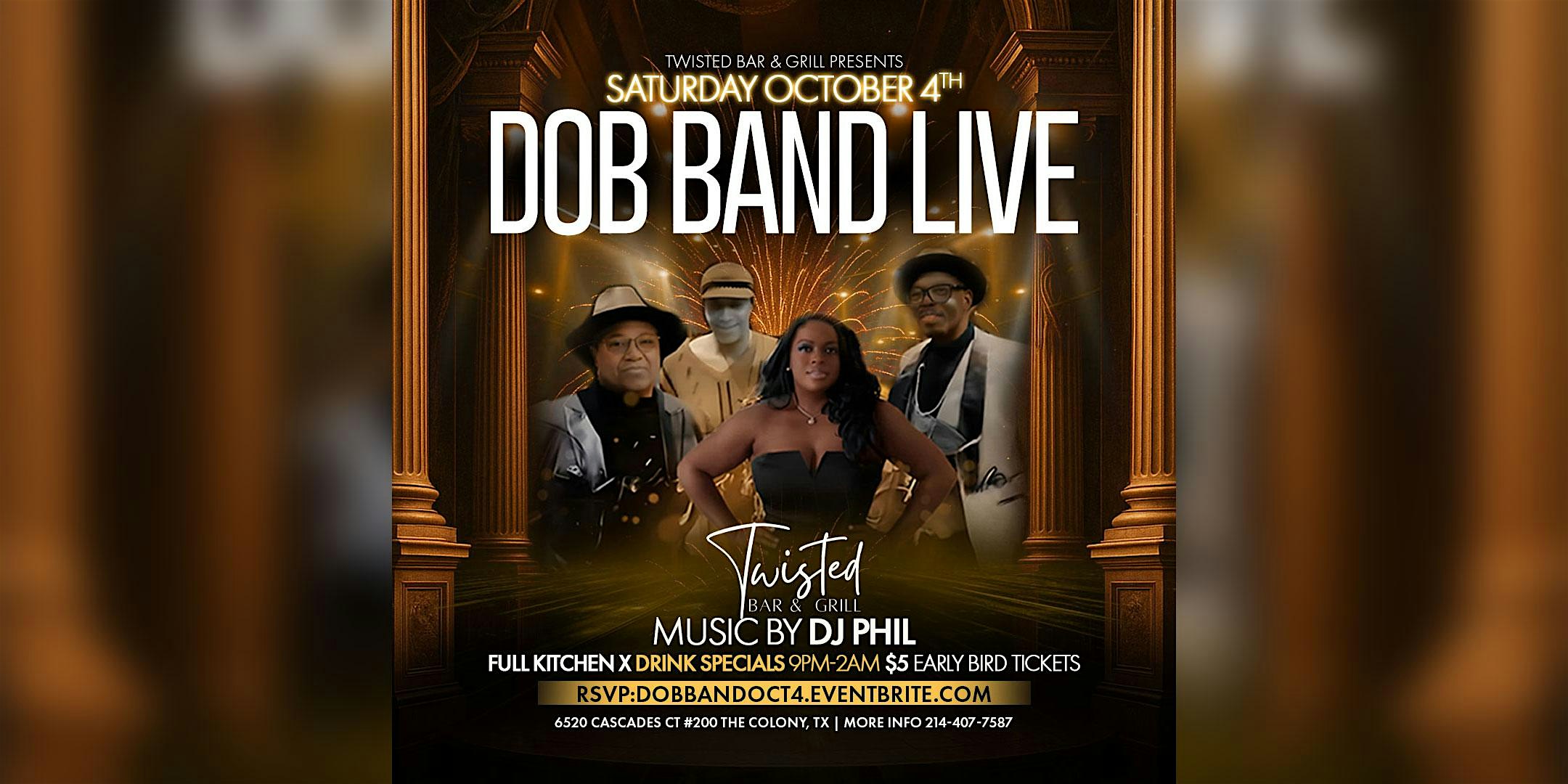 DOB Band Performing Live| Saturday, Oct 4th at Twisted Bar and Grill – The Colony, TX
