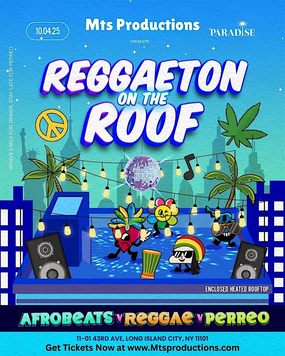NYC Events Guide: Reggaeton on the Roof – Lost in Paradise Rooftop Party at Lost in Paradise Rooftop – Long Island City, NY