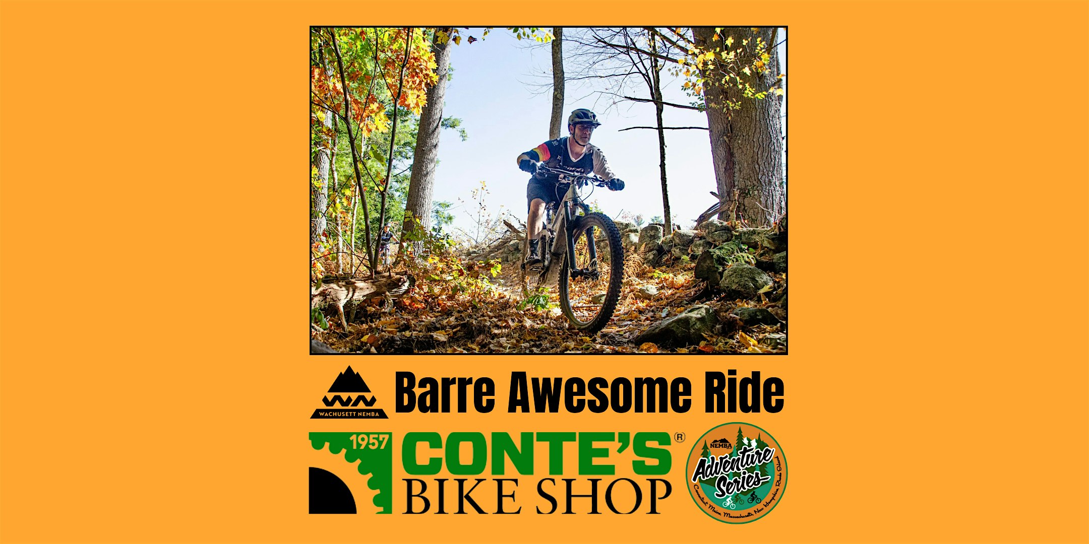 NEMBA Adventure Series – Barre Awesome Ride at 425 Oakham Rd – Barre, MA