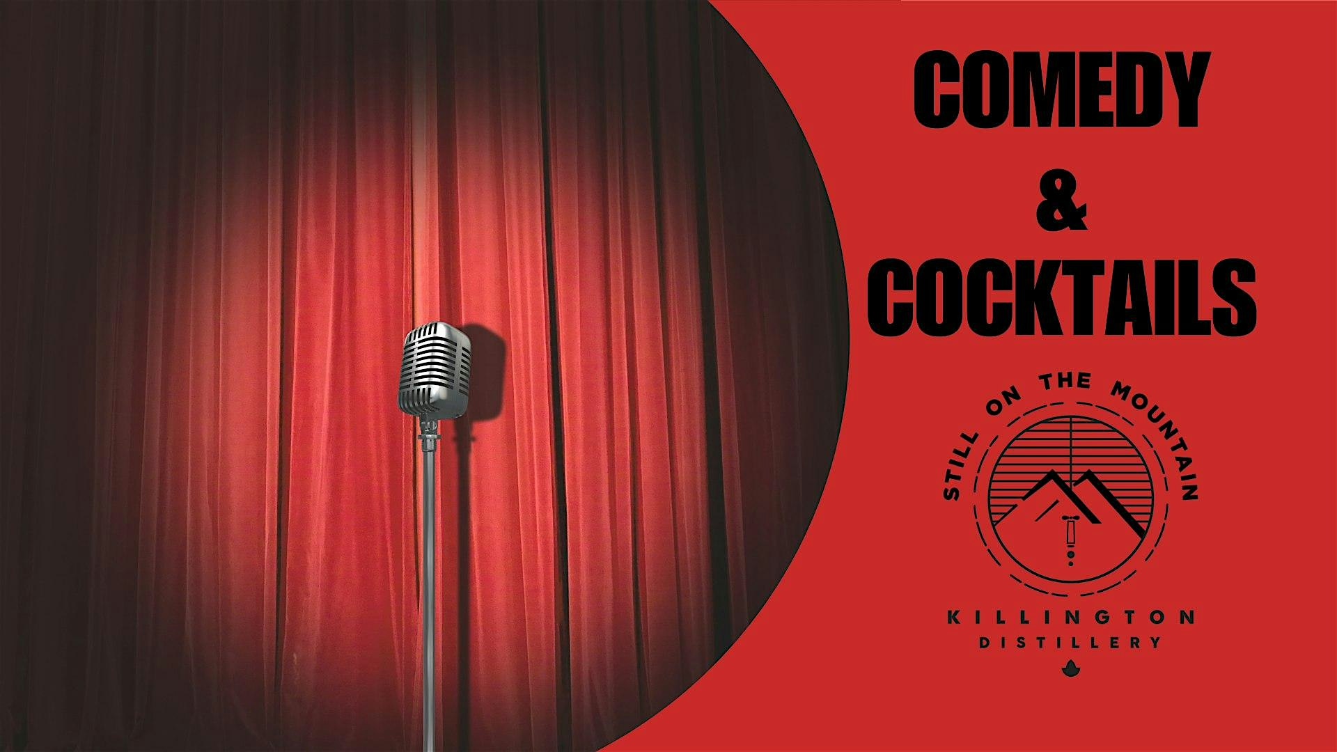 Comedy & Cocktails – Still On The Mountain X Woolen Mill Comedy Club at Killington Distillery – Still on the Mountain – Killington, VT